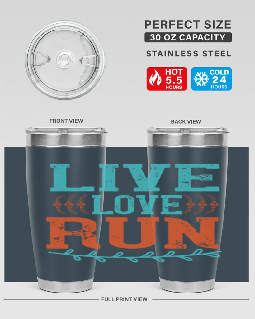 live love run 33#- running- Tumbler