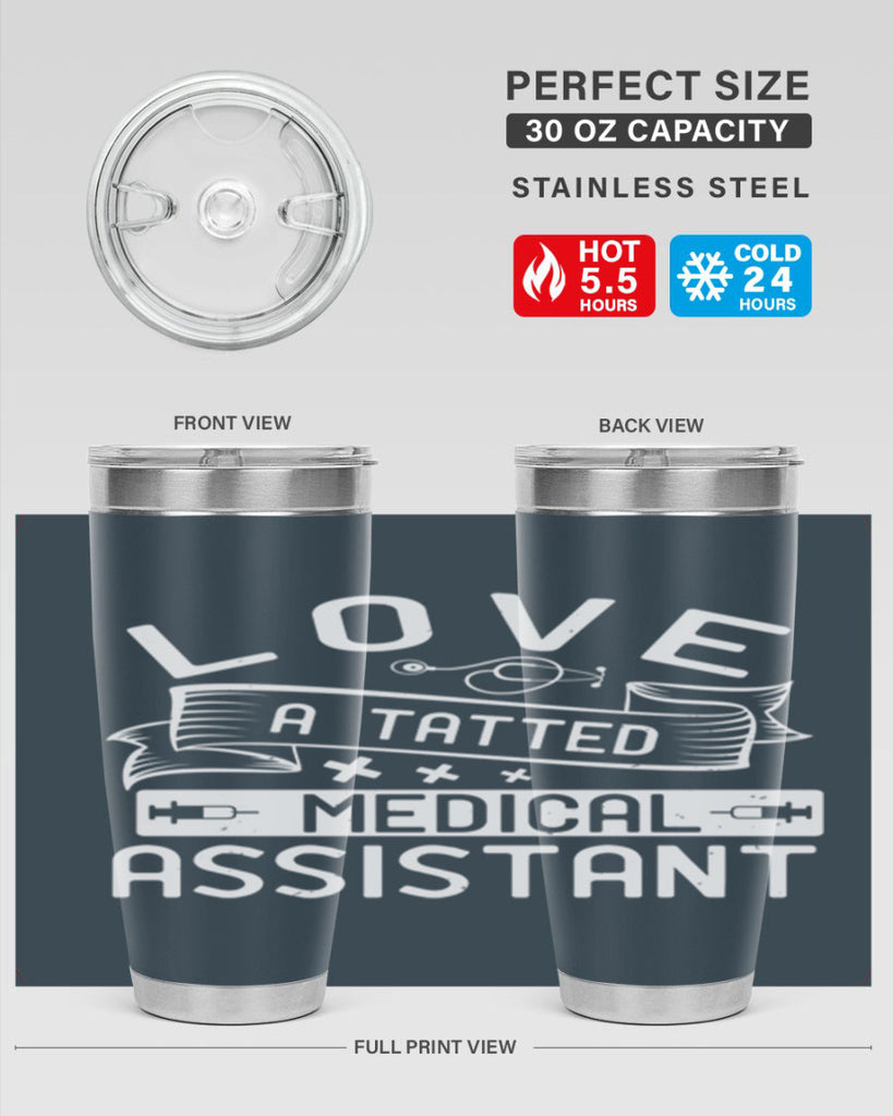 love a tatted medical assistant Style 37#- medical- tumbler