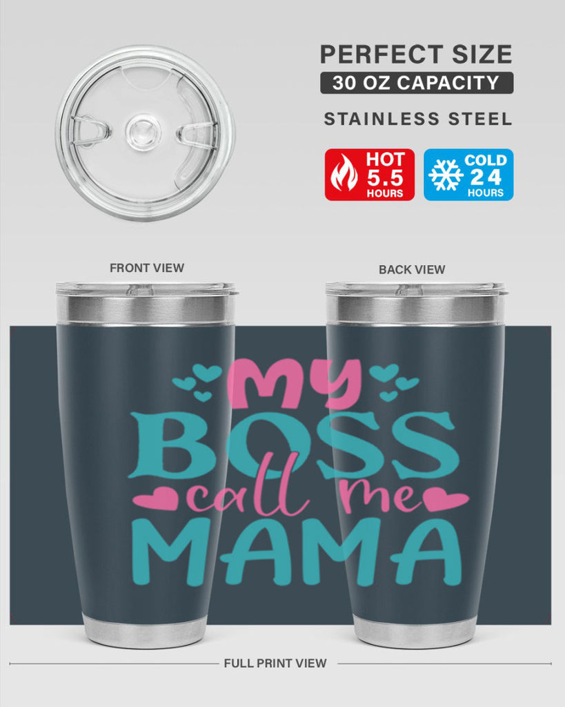my boss call me mama 312#- mom- Tumbler