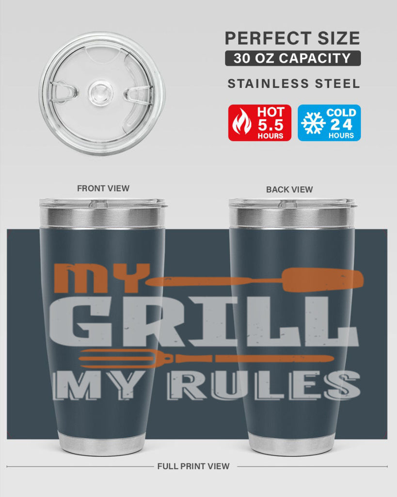 my grill my rules 20#- bbq- Tumbler