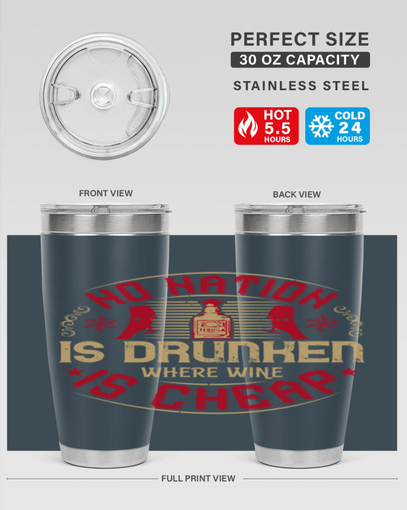 no nation is drunken where wine is cheap 32#- drinking- Tumbler