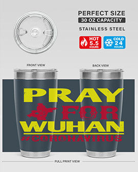 pray for wuhan coronavirus Style 27#- corona virus- Tumbler