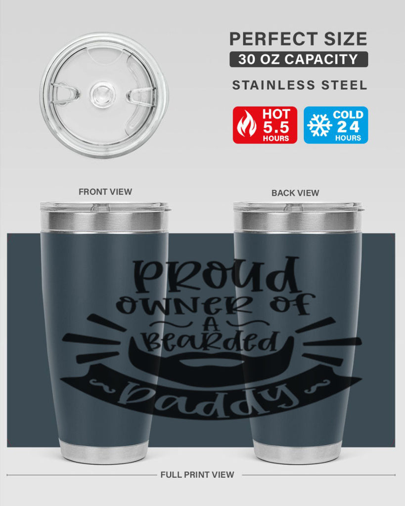 proud owner of a bearded daddy 20#- fathers day- Tumbler