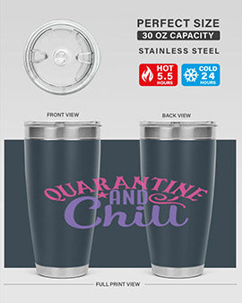 quarantine chill Style 47#- corona virus- Tumbler