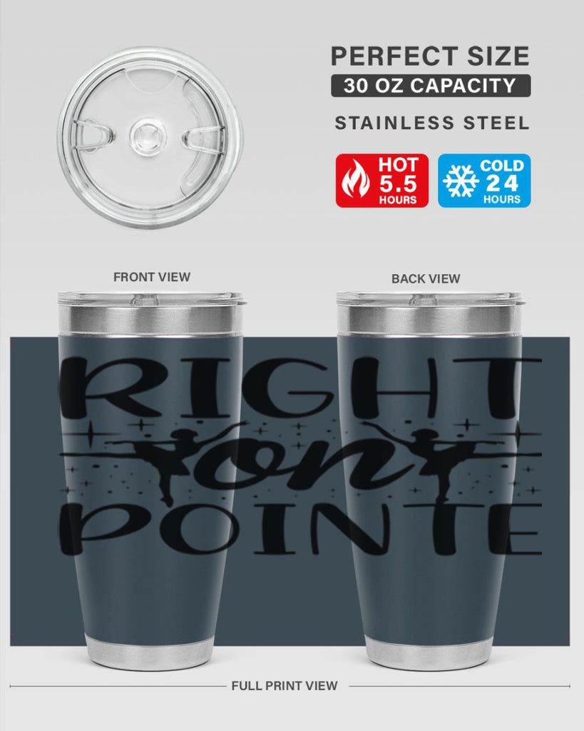 right on pointe78#- ballet- Tumbler