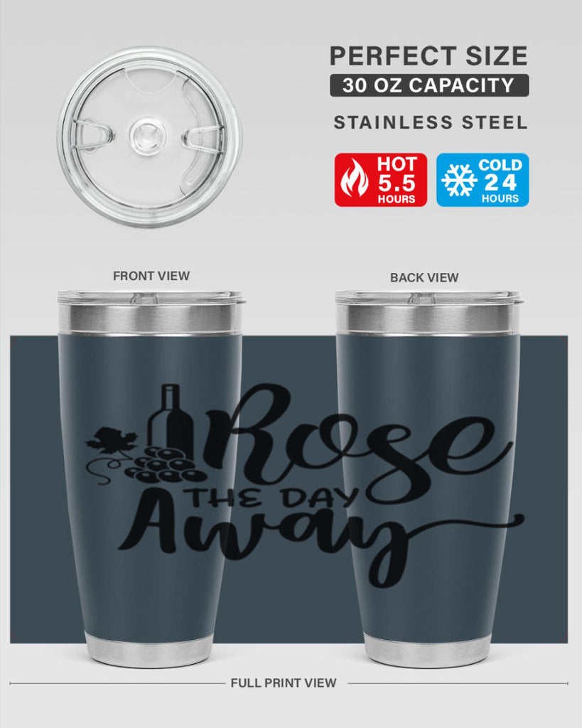 rose the day away 172#- wine- Tumbler