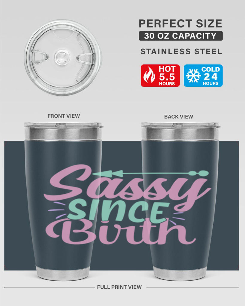 sassy since birth Style 1#- baby- Tumbler