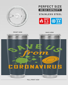 save us from coronavirus Style 24#- corona virus- Tumbler