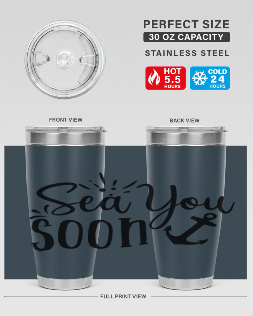 sea you soon Style 77#- summer- Tumbler