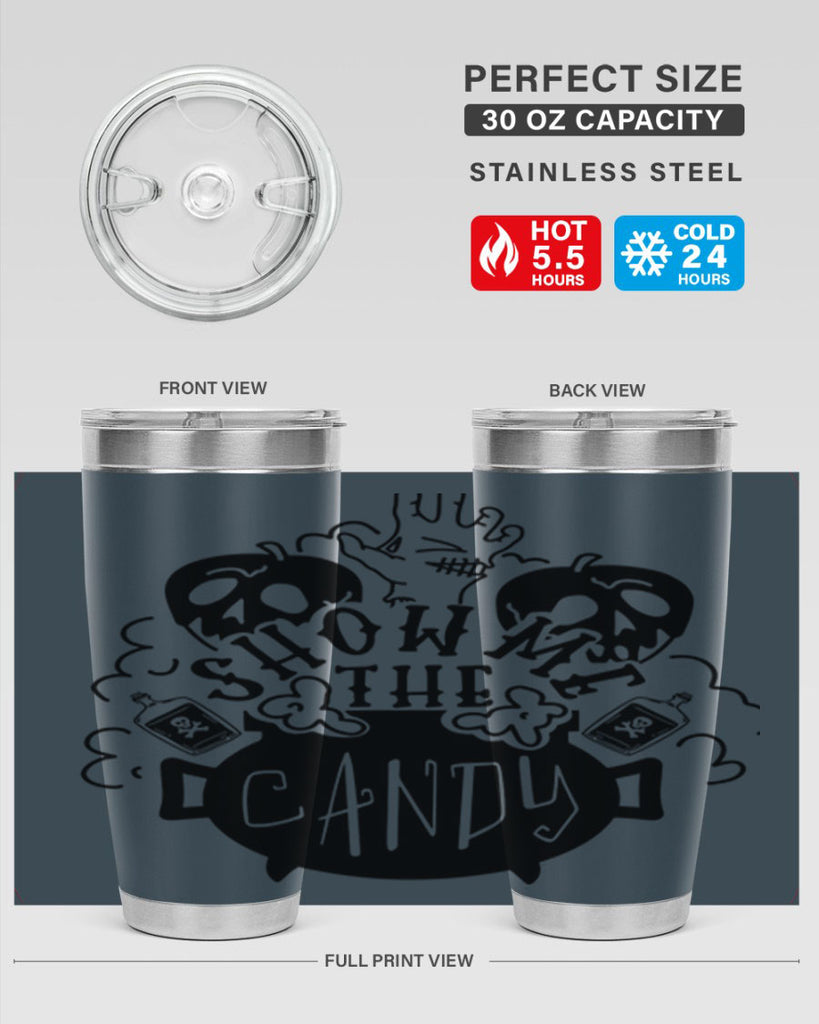 show me the candy 25#- halloween- Tumbler