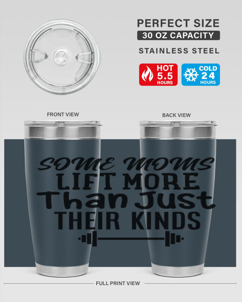 some moms lift more than just their kinds 18#- gym- Tumbler