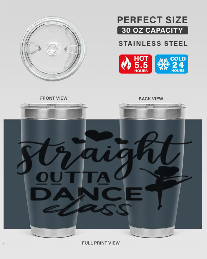 straight outta dance class 80#- ballet- Tumbler
