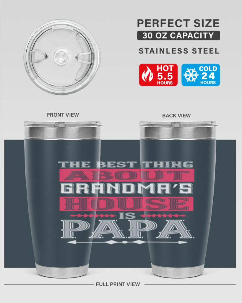 the best thing about grandmas 7#- grandpa - papa- Tumbler