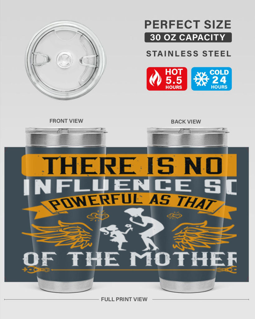 there is no influence so 27#- mothers day- Tumbler