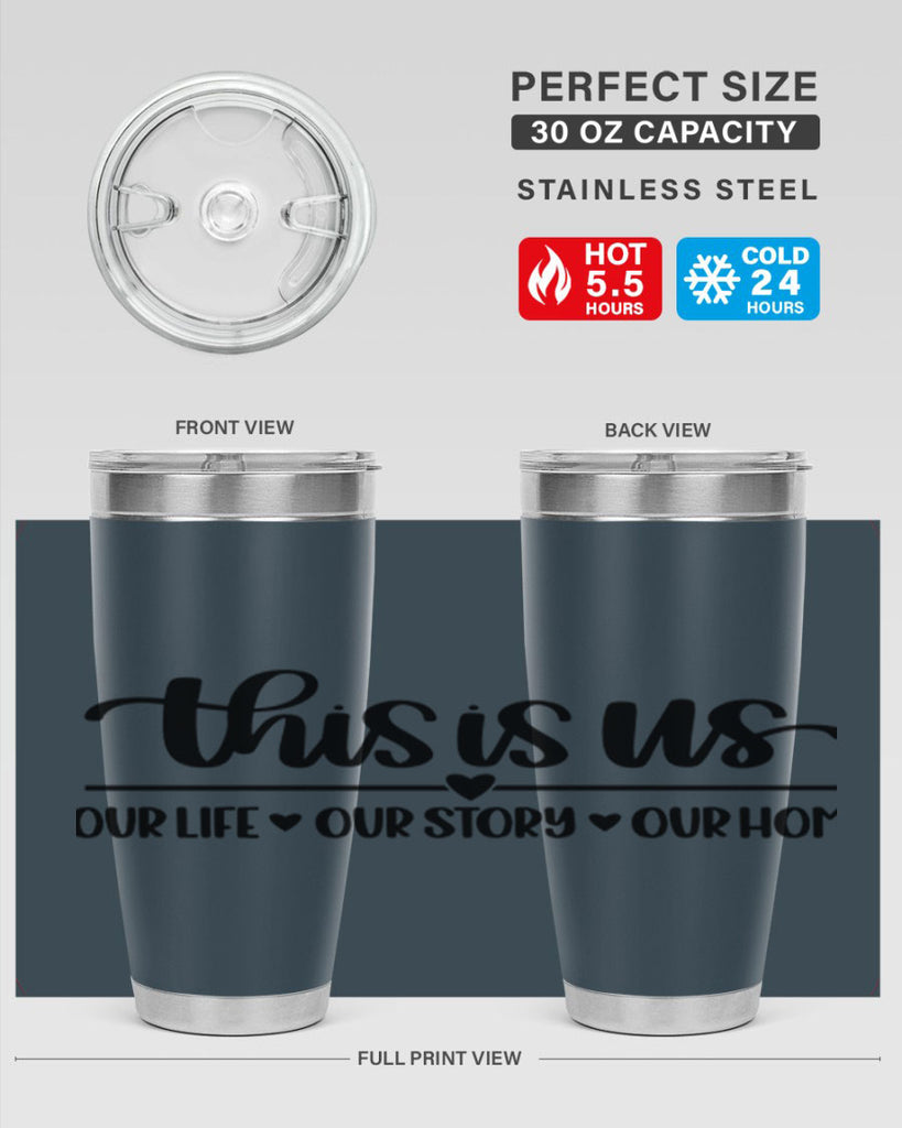this is us our life our story our home 4#- home- Tumbler