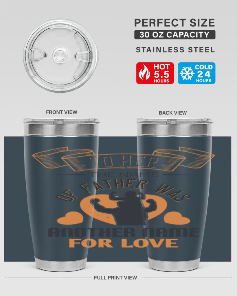 to her the name of father 144#- fathers day- Tumbler