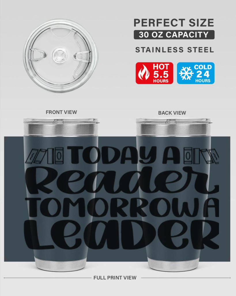 today a reader tomorrow a leader 23#- reading- Tumbler