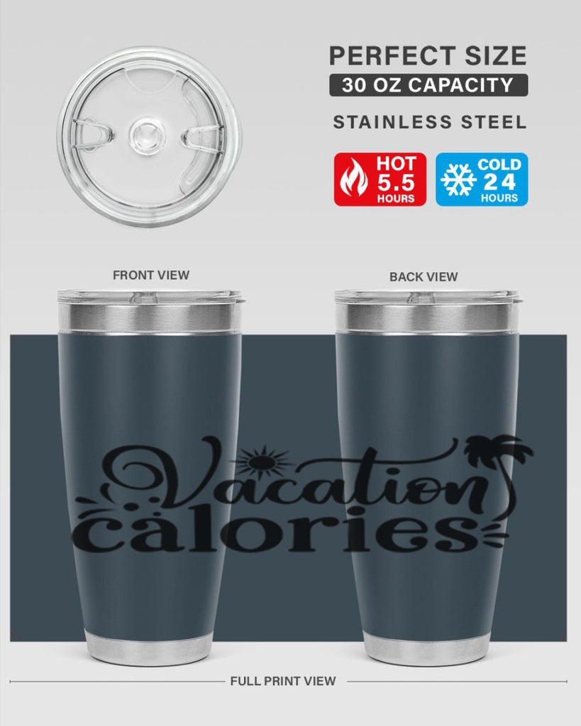 vacation calories Style 71#- summer- Tumbler
