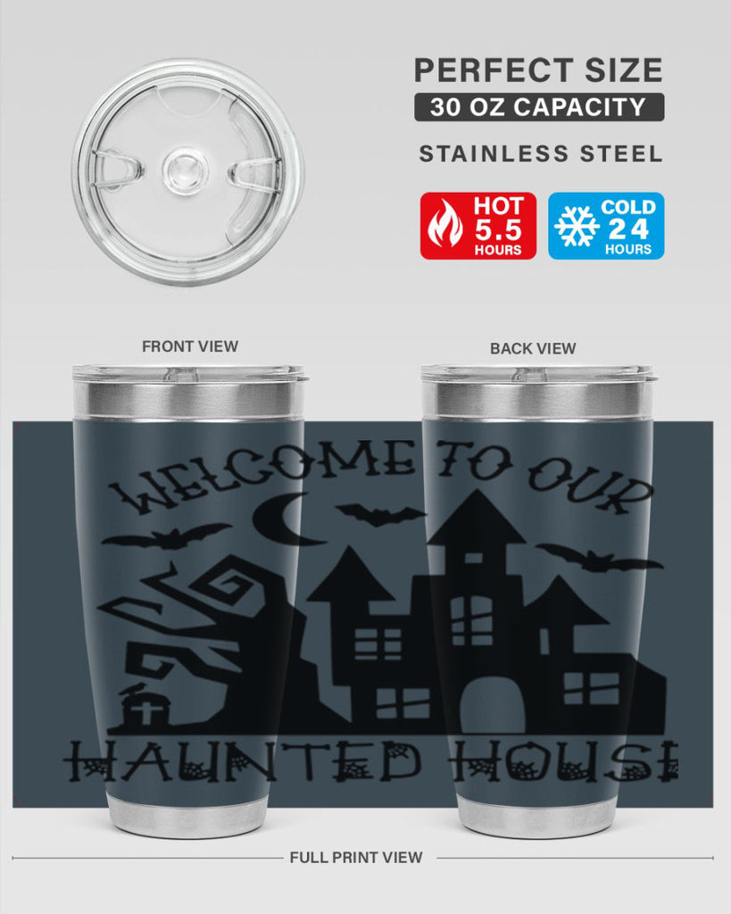 welcome to our haunted house 14#- halloween- Tumbler