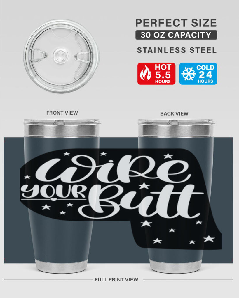 wipe your butt 4#- bathroom- Tumbler
