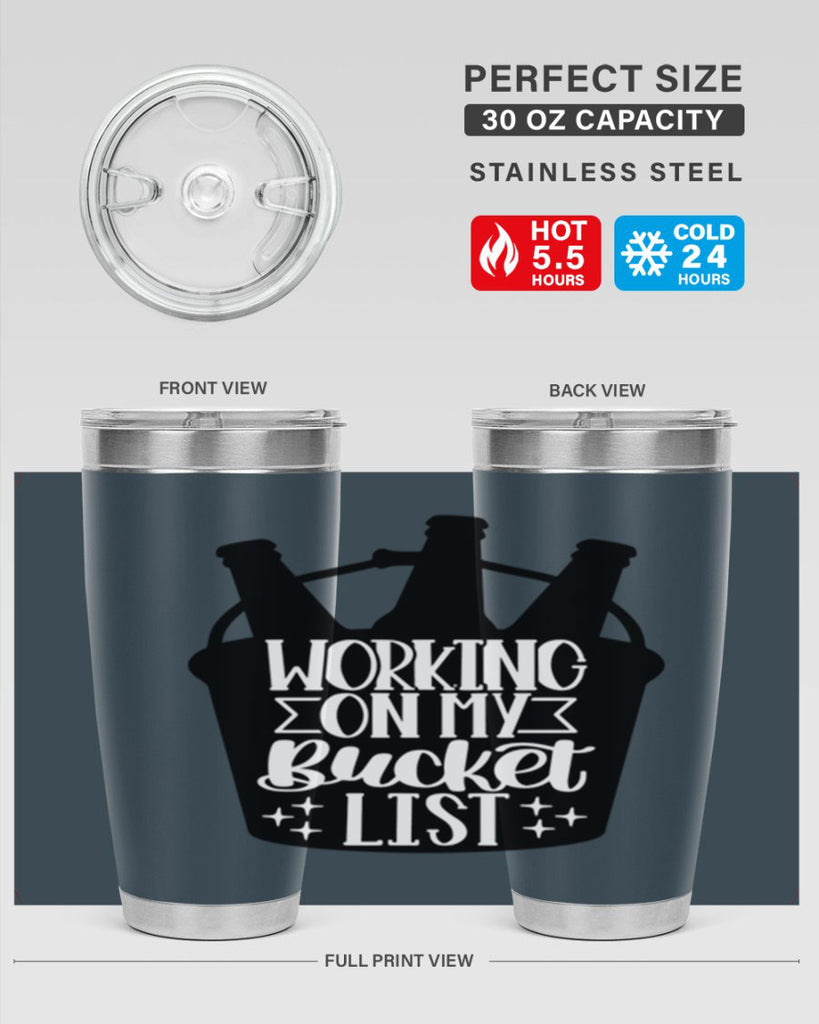working on my bucket list 14#- beer- Tumbler