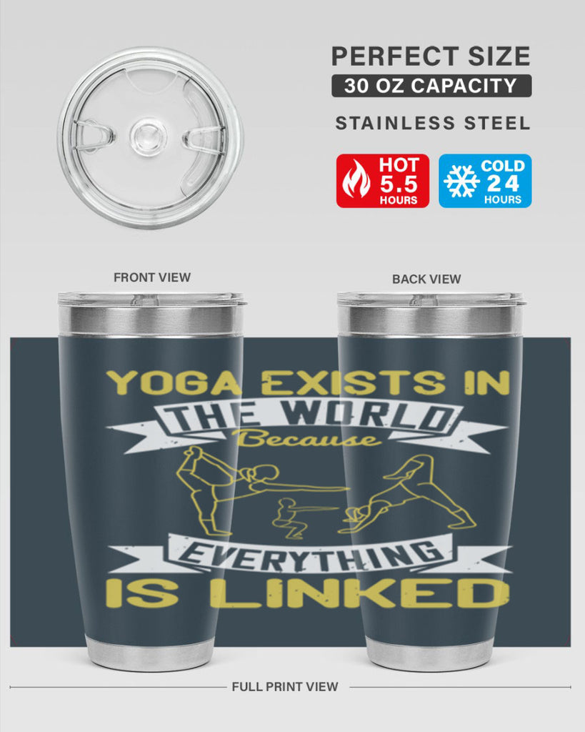 yoga exists in the world because everything is linked 32#- yoga- Tumbler
