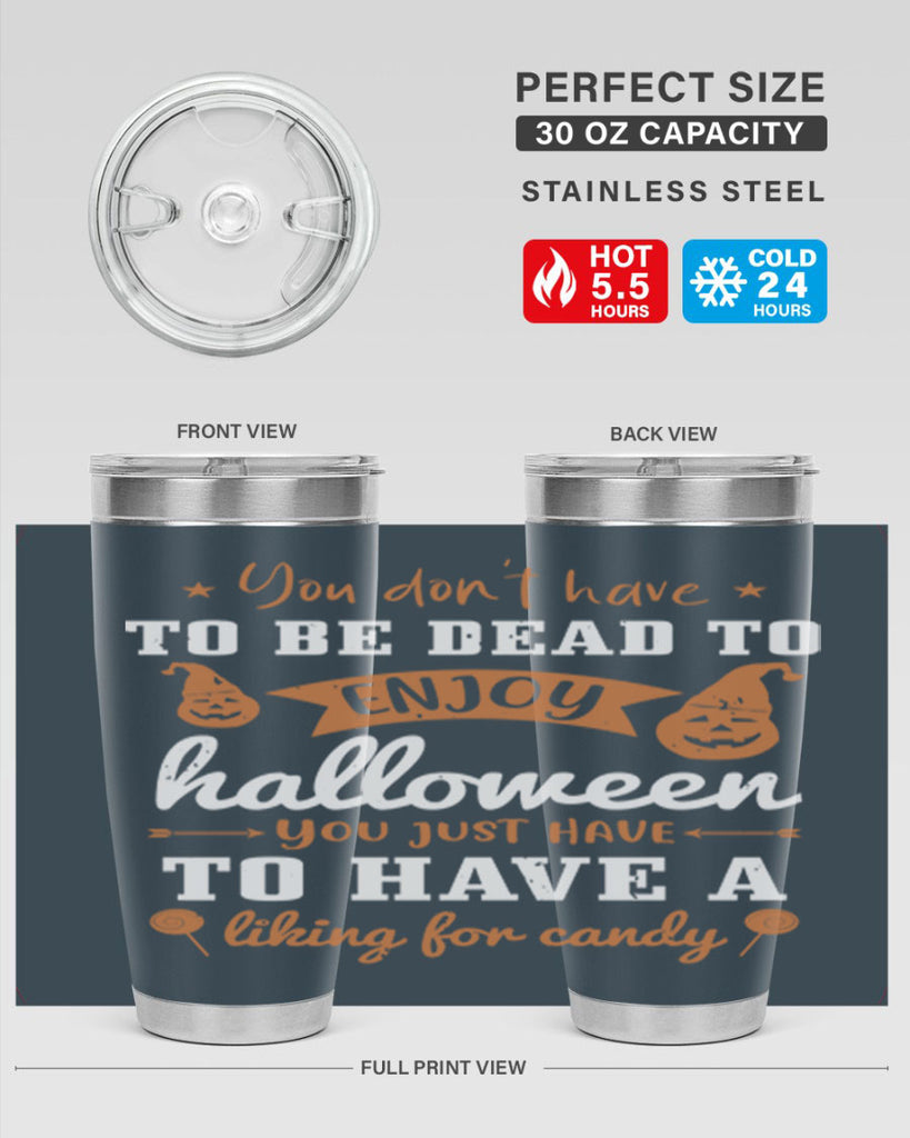 you dont have to be dead 119#- halloween- Tumbler