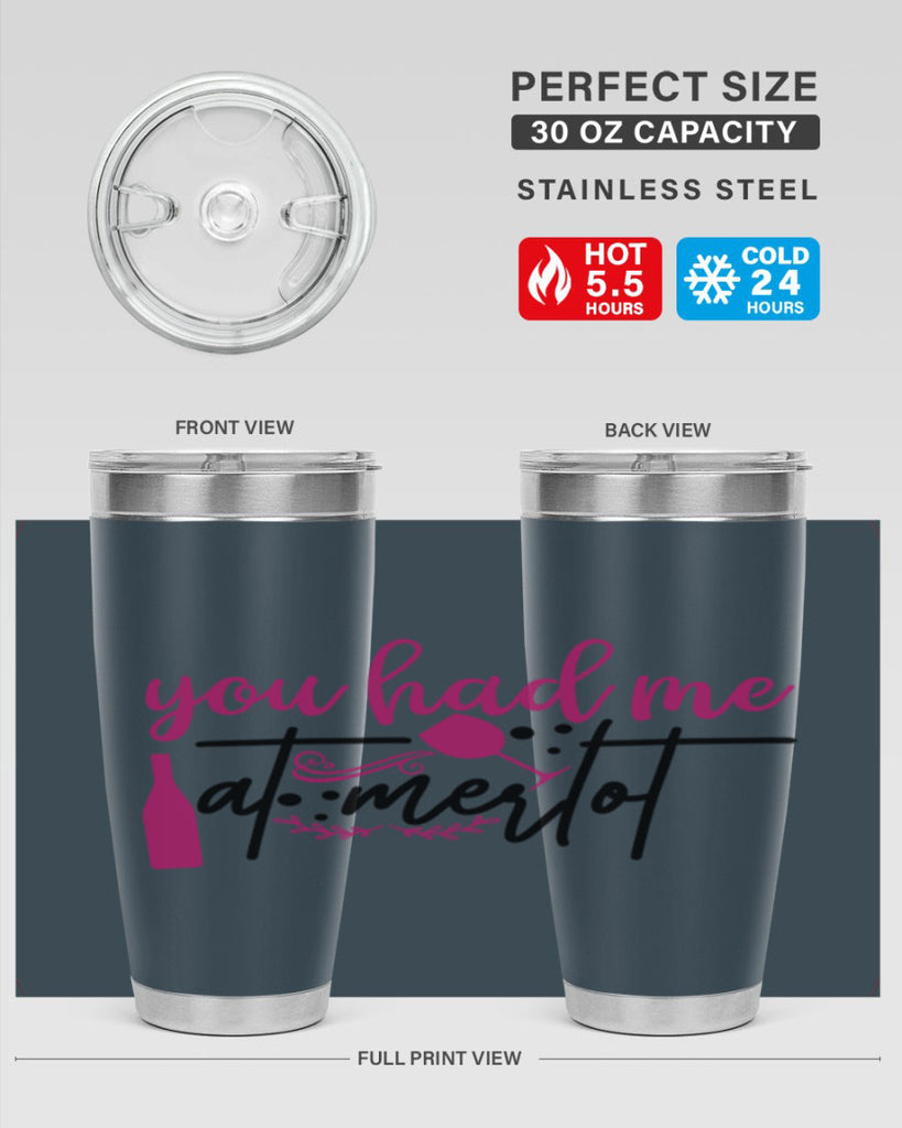 you had me at merlot 138#- wine- Tumbler