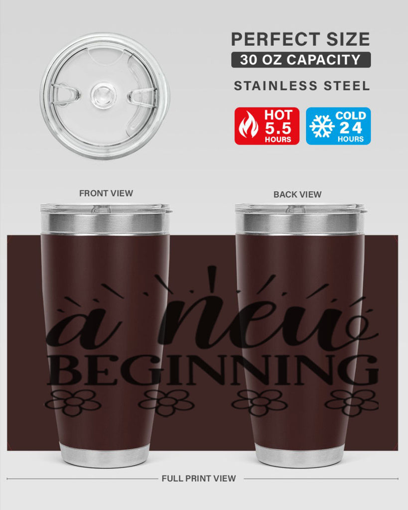 A new beginning  15#- spring- Tumbler