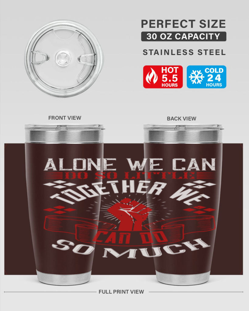 Alone we can do so little together we can do so much Style 4#- coaching- tumbler