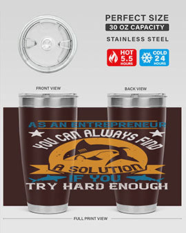 As an entrepreneur you can always find a solution if you try hard enough Style 96#- shark  fish- Tumbler