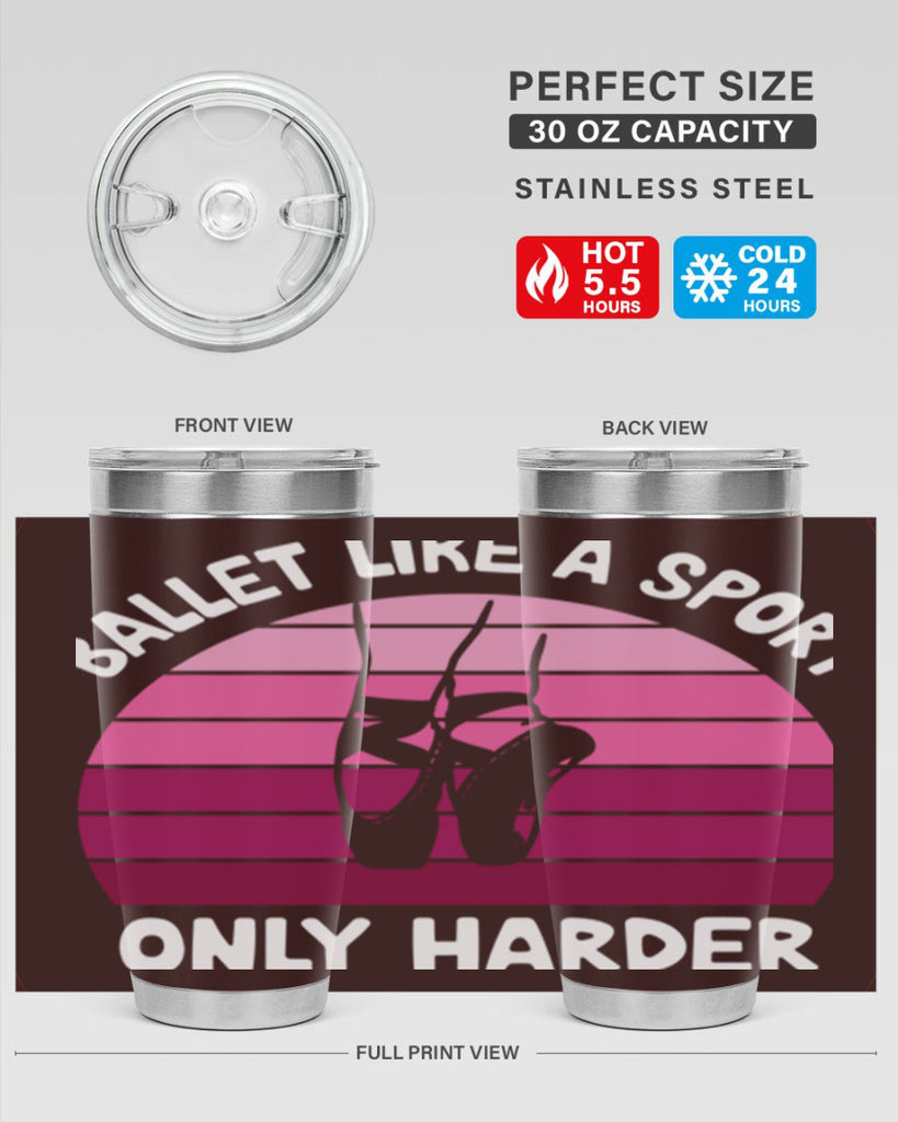 Ballet Like A Sport Only Ballet 16#- ballet- Tumbler