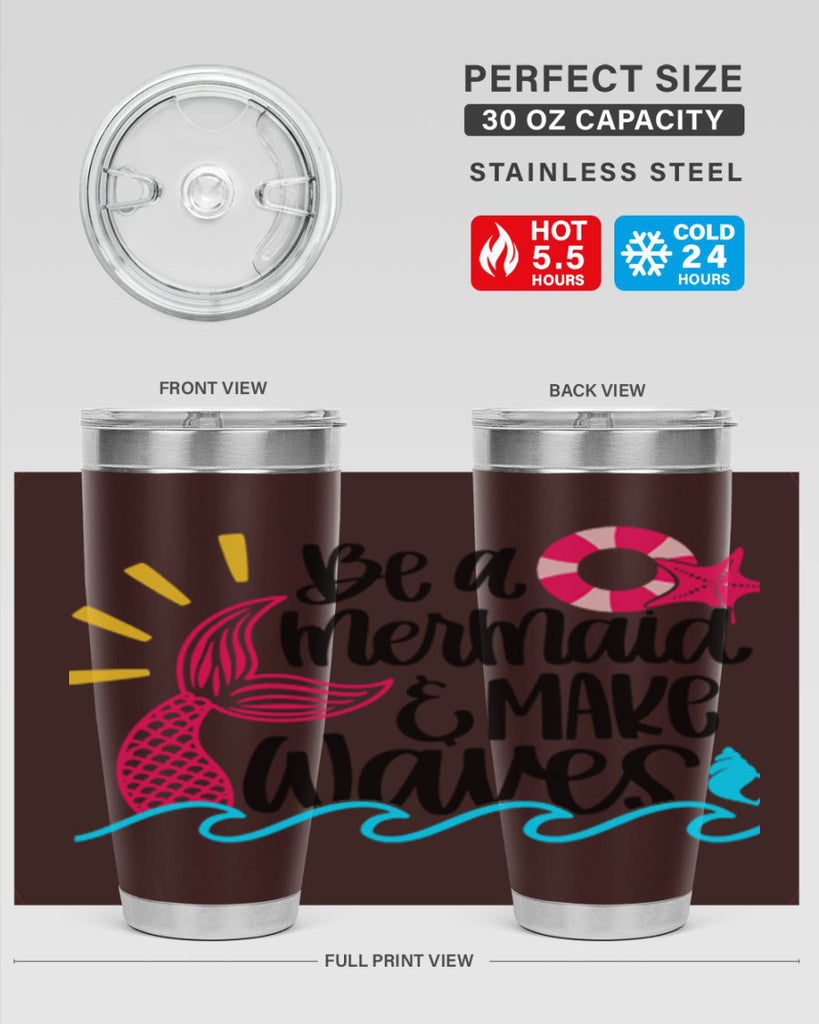 Be A Mermaid Make Waves Style 53#- summer- Tumbler