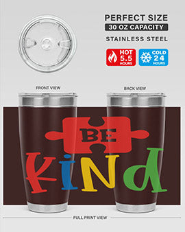 Be Kind Style 9#- autism- Tumbler