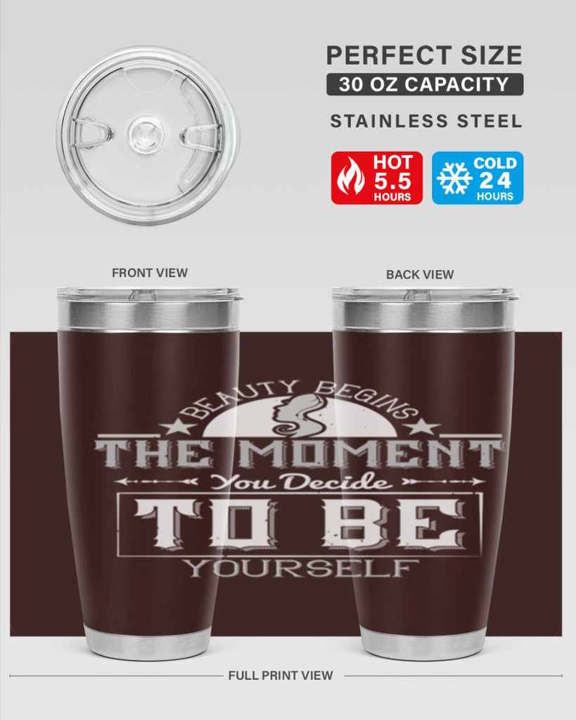 Beauty begins the moment you decide to be yourself Style 170#- make up- Tumbler