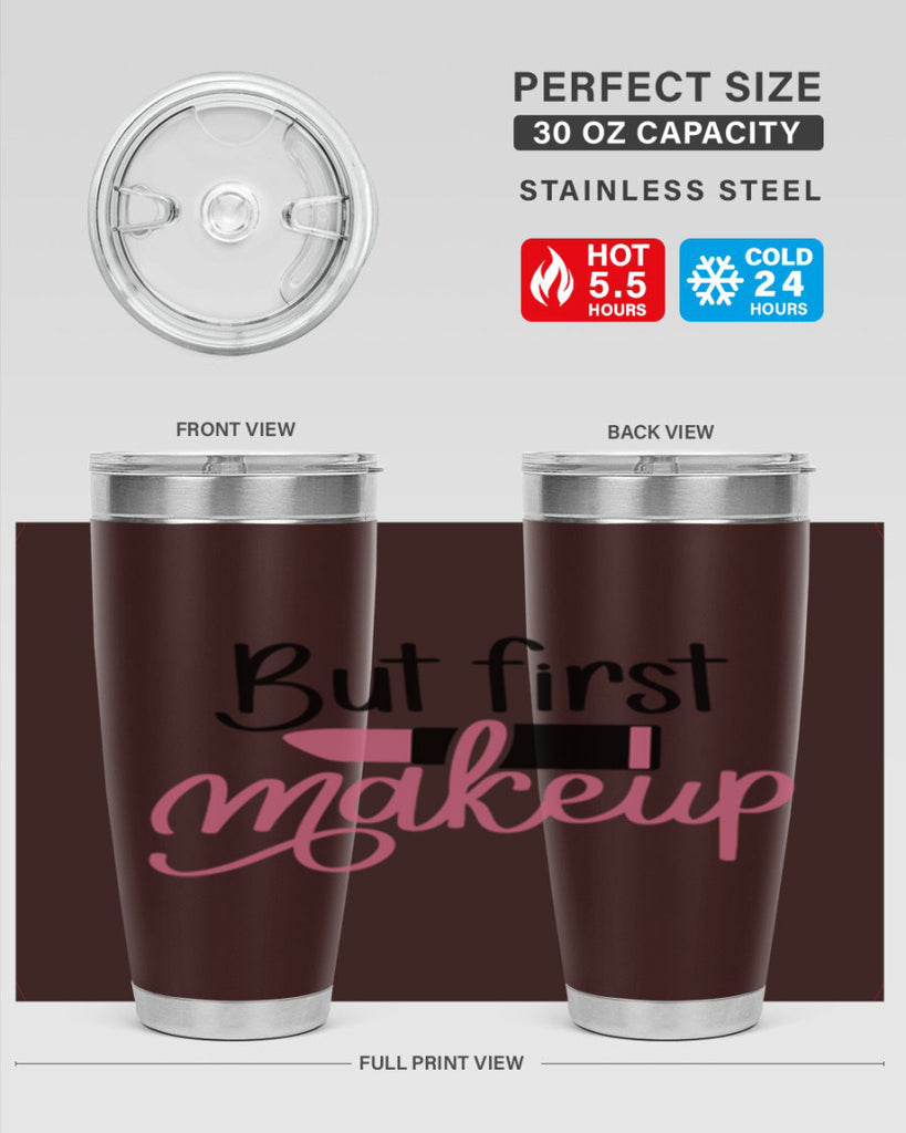 But First Makeup Style 117#- make up- Tumbler