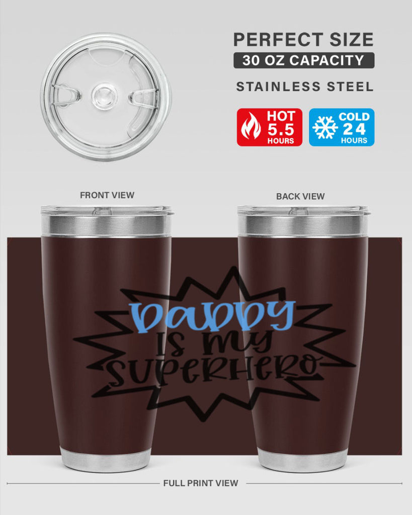 Daddy Is My Superhero Style 101#- baby- tumbler