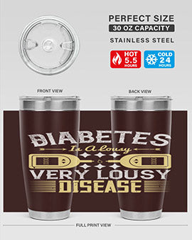 Diabetes is a lousy Very lousy disease Style 1#- diabetes- Tumbler