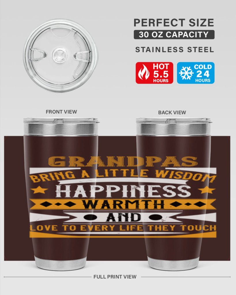 Grandpas bring a little wisdom happiness 98#- grandpa - papa- Tumbler