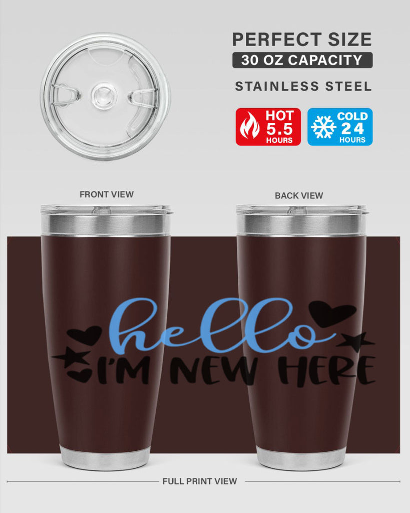 Hello Im New Here Style 93#- baby- tumbler
