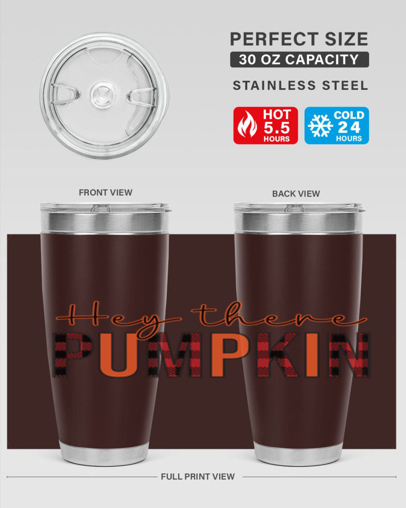 Hey there pumpkin 306#- fall- Tumbler