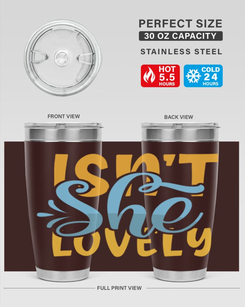 Isnt She Lovely Style 237#- baby- tumbler