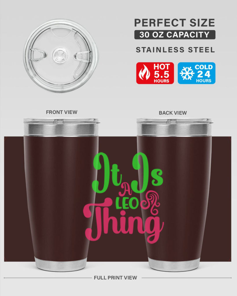 It is a leo thing 255#- zodiac- Tumbler