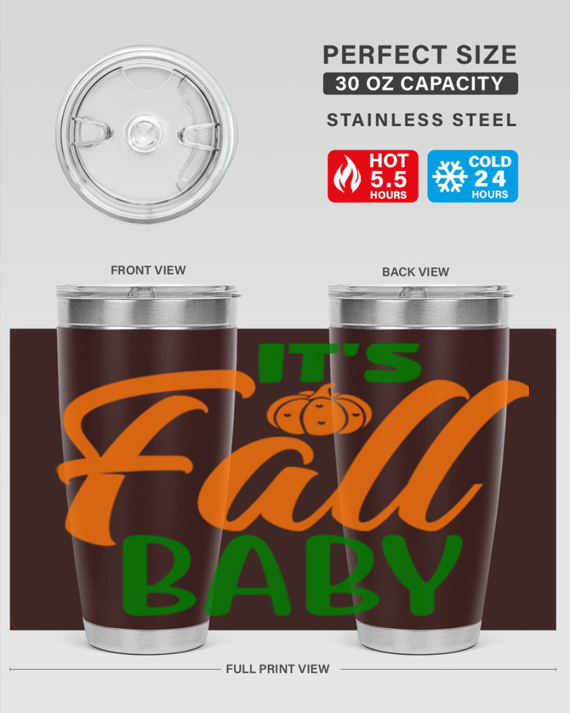 It s Fall Baby 359#- fall- Tumbler