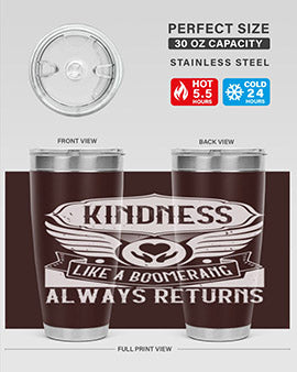 Kindness like a boomerang always returns Style 43#- volunteer- Tumbler