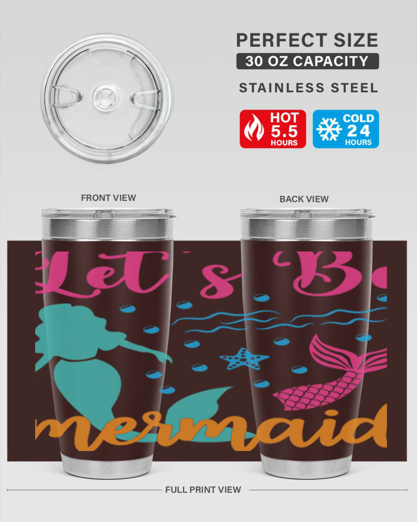Lets Be Mermaids Design 301#- mermaid- Tumbler
