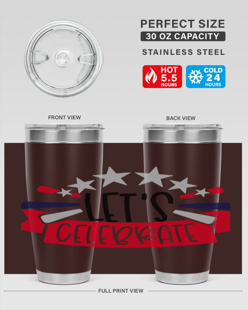 Lets Celebrate Style 160#- Fourt Of July- Tumbler
