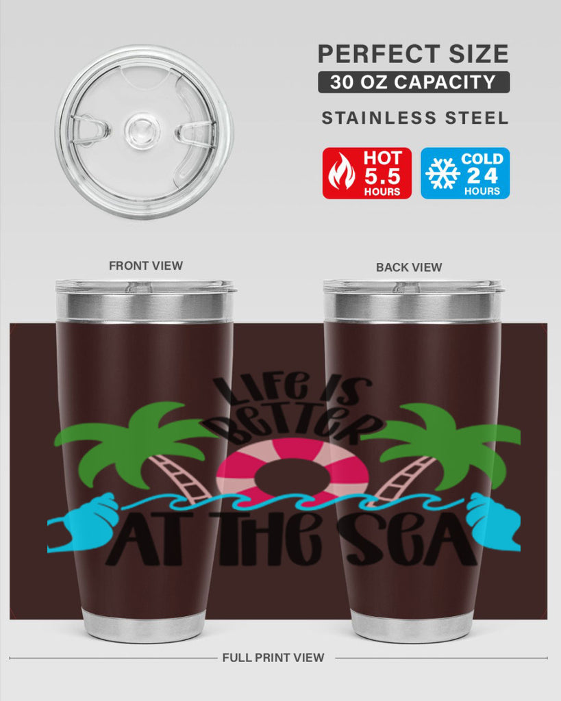 Life Is Better At The Sea Style 32#- summer- Tumbler