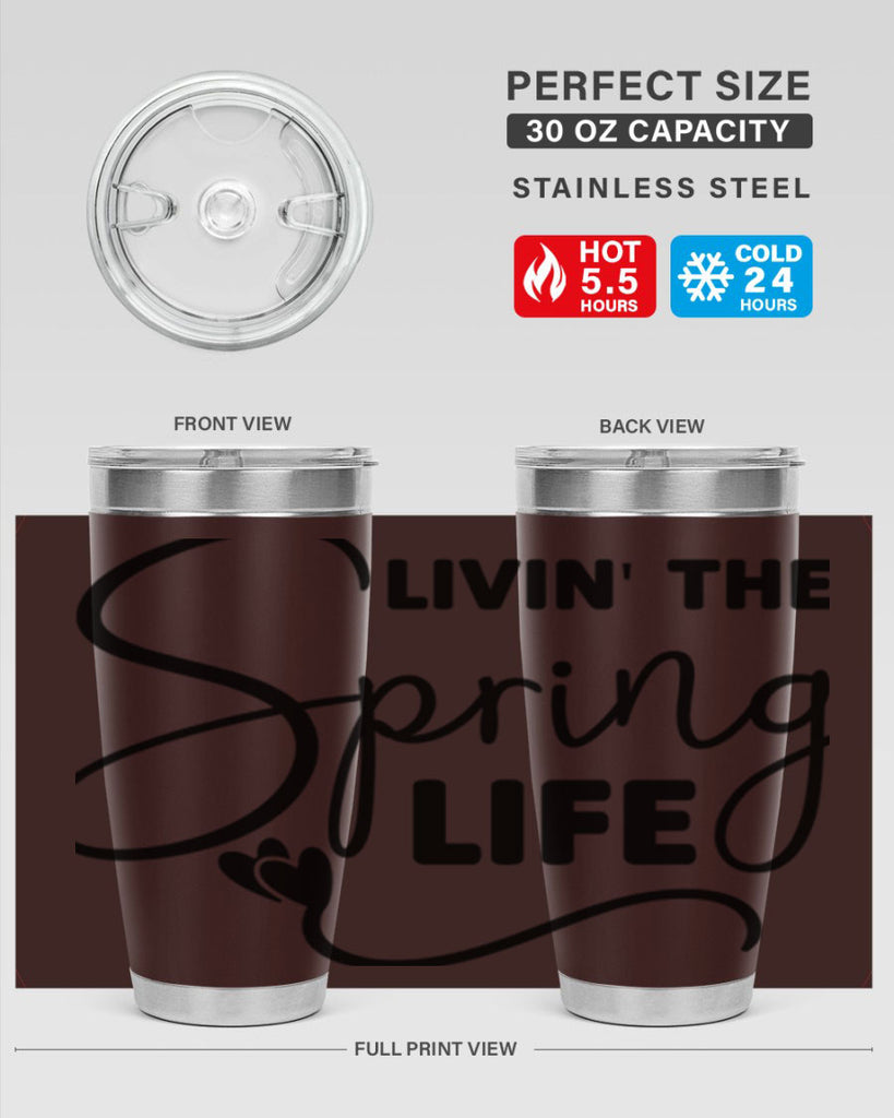 Livin' the Spring Life316#- spring- Tumbler