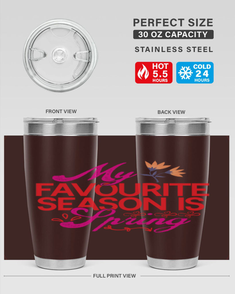 My Favourite Season Is Spring 344#- spring- Tumbler